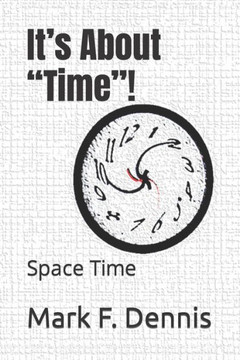 It's About ""Time""!: Space Time