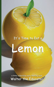 It's Time to Eat a Lemon