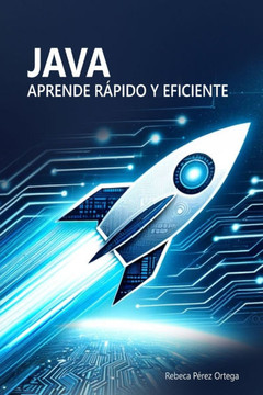 Java: Aprende rápido y eficiente
