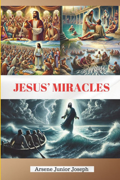 Jesus' Miracles Jesus' Miracles