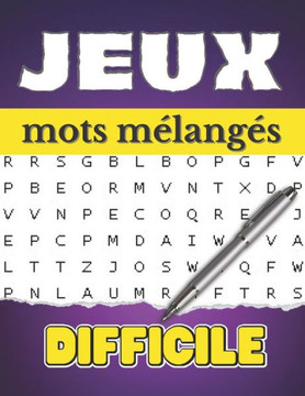 Jeux mots mélangés difficile: améliorez votre vocabulaire en vous amusant en toute sérénité