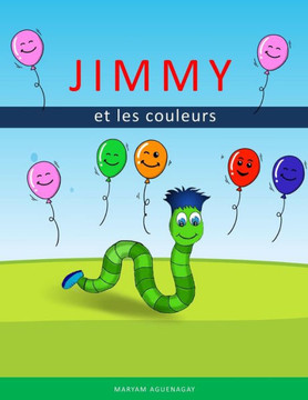 Jimmy et les couleurs: La série de Jimmy et ses amis