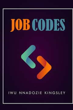 Job Codes: Job Journey, Job Attitude, Job Challenges, Job Pain and It's Resilience with Menial Jobs in Africa Job Codes: Job Journey, Job Attitude, Job Challenges, Job Pain and It's Resilience with Menial Jobs in Africa