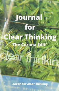 Journal for Clear Thinking: The Corona Edit