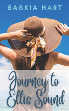 Journey to Ellis Sound: It's Never to Late for Love