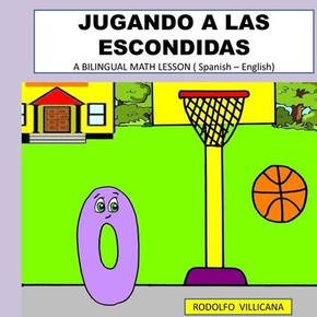 Jugando a Las Escondidas: A BILINGUAL MATH LESSON ( Spanish - English )