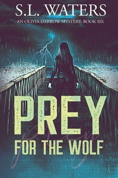 Prey For The Wolf (Olivia Darrow Mysteries)