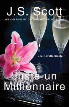Juste un millionnaire: Les Sinclair, tome 7