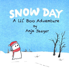 Snow Day A Lil' Boo Adventure: A Winter Ghost Story For Kids - 9781737554400