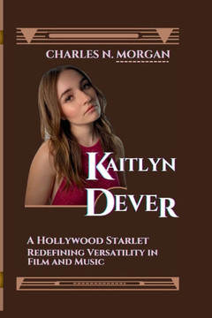 Kaitlyn Dever: A Hollywood Starlet Redefining Versatility in Film and Music