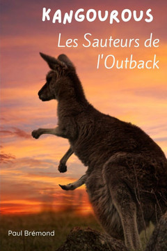 Kangourous: Les Sauteurs de l'Outback
