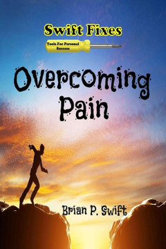 Swift Fixes: Overcoming Pain Swift Fixes: Overcoming Pain