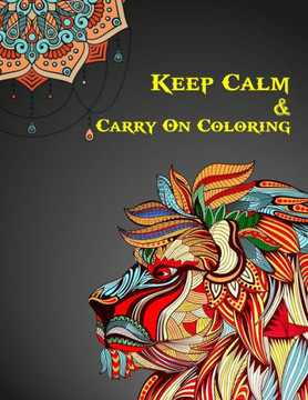 Keep Calm & Carry On Coloring