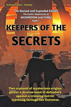 Keepers of the Secrets.: The Revised and Expanded Edition.