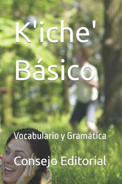 K'iche' Básico: Vocabulario y Gramática