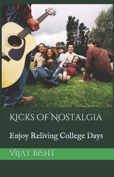 Kicks of Nostalgia: Enjoy Reliving College Days