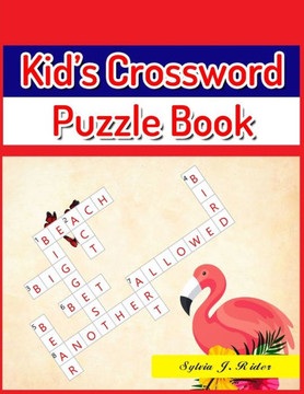 Kid's Crossword Puzzle Book: Large-Print Best Puzzle Book for Ages 8 and Up