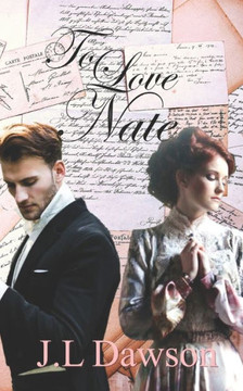 To Love Nate: A Companion To Aaron'S Anguish To Love Nate: A Companion To Aaron'S Anguish