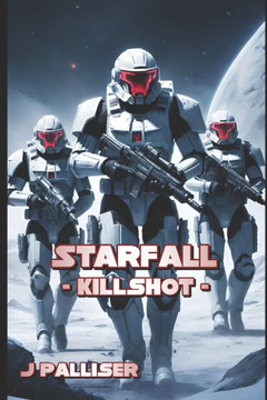 Killshot: A Starfall Novel