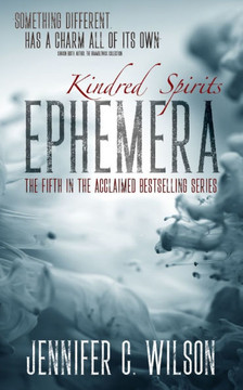 Kindred Spirits: Ephemera