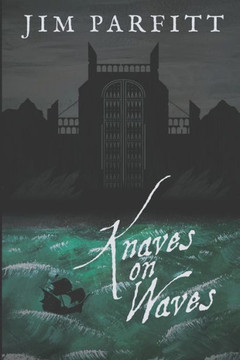 Knaves on Waves Knaves on Waves