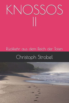 Knossos II: Rückkehr aus dem Reich der Toten