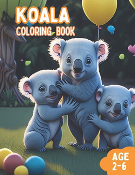 Koala Colors: A Joyful Coloring Book for Kids