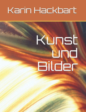 Kunst und Bilder