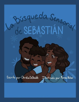 La Búsqueda Sensorial de Sebastián