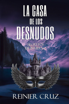 La Casa de los Desnudos 2: Secretos de Invierno