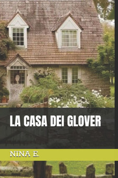 La Casa Dei Glover