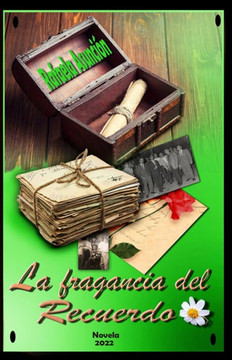 La fragancia del recuerdo