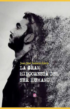 La gran hipocresía del ser humano