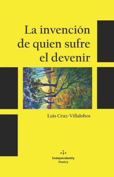 La invención de quien sufre el devenir