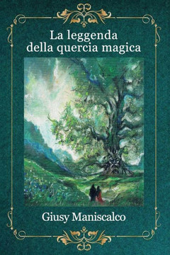 La leggenda della quercia magica