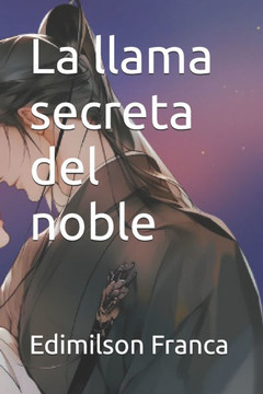 La llama secreta del noble