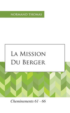 La Mission du Berger: Cheminements 61 - 66