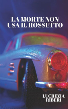 La morte non usa il rossetto