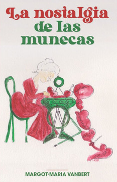 La nostalgia de las muñecas
