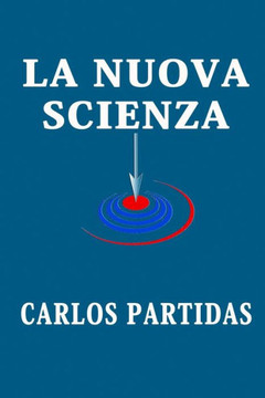 La Nuova Scienza: L'Errore Degli Scienziati