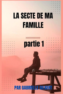 La Secte de Ma Famille
