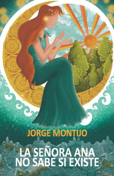 La Señora Ana No Sabe Si Existe