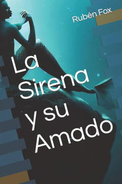 La Sirena y su Amado La Sirena y su Amado