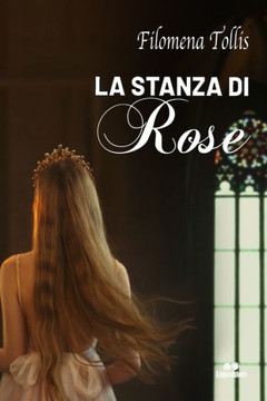 La Stanza Di Rose La Stanza Di Rose