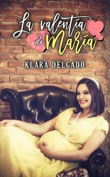 La valentía de María.