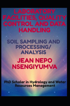 Laboratory Facilities, Quality Control and Data Handling: Soil Sampling and Processing