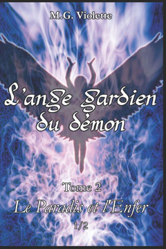 L'ange gardien du démon - Tome 2: Le Paradis et l'Enfer - 1/2