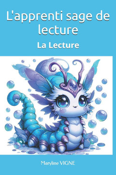 L'apprenti sage de lecture - La lecture L'apprenti sage de lecture - La lecture