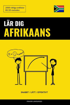 Lär dig Afrikaans - Snabbt / Lätt / Effektivt: 2000 viktiga ordlistor
