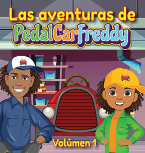 Las aventuras de Pedal Car Freddy Las aventuras de Pedal Car Freddy